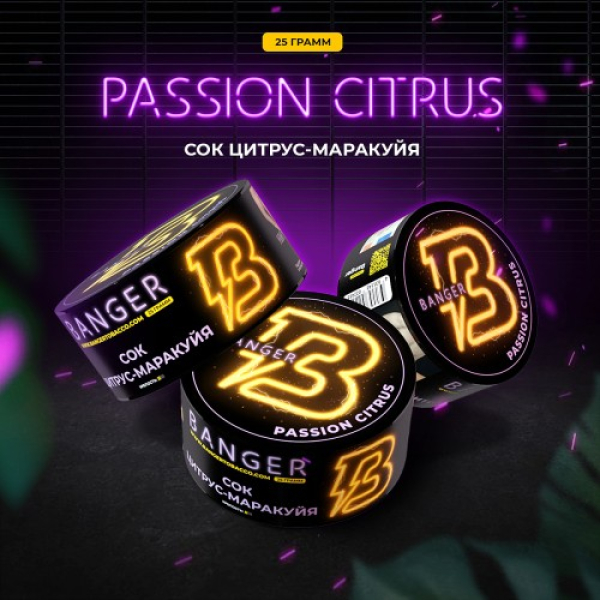 Табак Banger Passion Citrus (Сок Цитрус Маракуйя) 25 гр в Томске